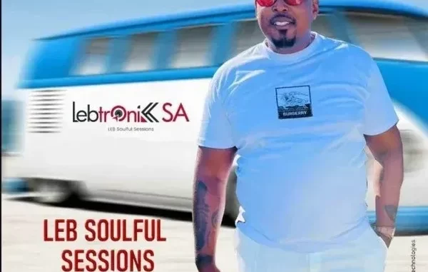 Lebtronik SA – Leb Soulful Session Vol. 21 Lebtronik SA – Leb Soulful Session Vol. 21