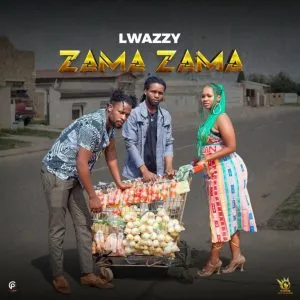 Lwazzy – Zama Zama Lwazzy – Zama Zama
