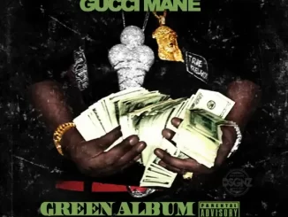 Album: Migos & Gucci Mane - Green Album Migos & Gucci Mane Green Album