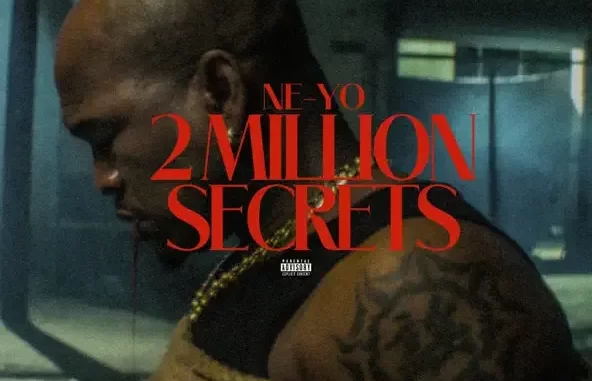 Ne Yo 2 Million Secrets Ne Yo 2 Million Secrets