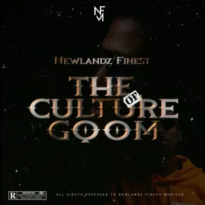 Newlandz Finest – The Culture of Gqom Newlandz Finest – The Culture of Gqom