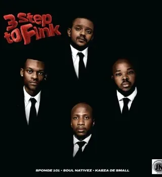Sponge 101 – 3 Step To Funk Ft. SOUL NATIVEZ & Kabza De Small Sponge 101 – 3 Step To Funk Ft. SOUL NATIVEZ & Kabza De Small