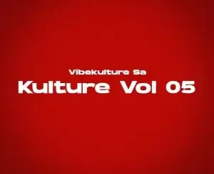EP: Vibekulture SA - Kulture Vol 5 Vibekulture SA – Kulture Vol 5