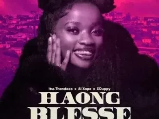 Xduppy, Al Xapo & Itss Thandooo - Haong Blesse ft Queencess Kganya, Optimist Music ZA & pretty cute Xduppy, Al Xapo & Itss Thandooo – Haong Blesse ft Queencess Kganya, Optimist Music ZA & pretty cute