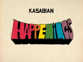 Album: Kasabian - Happenings Kasabian - Happenings