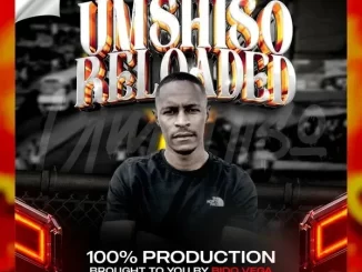 Bido-Vega - Umshiso Reloaded mixtape 2024 Winter 2 Bido Vega – Umshiso Reloaded mixtape 2024 Winter 2