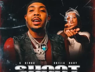 G Herbo & Skilla Baby - Shoot G Herbo & Skilla Baby Shoot