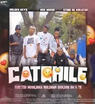 Golden keys SA – Catchile ft Stibo De kreator, NSK MusiQ, TXV MusiQ, Sanii boi, Anga nice (jeke Maan) & T k Golden keys SA – Catchile ft Stibo De kreator, NSK MusiQ, TXV MusiQ, Sanii boi, Anga nice (jeke Maan) & T k