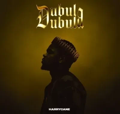 HarryCane – Dubula Dubula HarryCane – Dubula Dubula