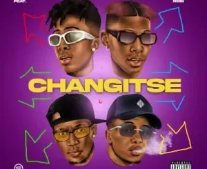Majorsteez - Changitse ft Emtee & Roiii Majorsteez – Changitse ft Emtee & Roiii