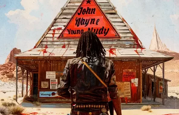 Young Nudy John Wayne (feat. Metro Boomin) Young Nudy John Wayne (feat. Metro Boomin)