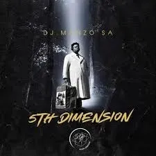 DJ Manzo SA – 5TH DIMENSION DJ Manzo SA – 5TH DIMENSION