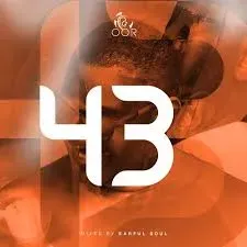 Earful Soul – Oor Vol 43 Mix Earful Soul – Oor Vol 43 Mix