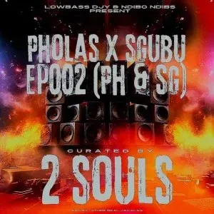 Lowbass Djy & Ndibo Ndibs – Pholas X Sgubu Episode 002 (PH Series) Lowbass Djy & Ndibo Ndibs – Pholas X Sgubu Episode 002 (PH Series)