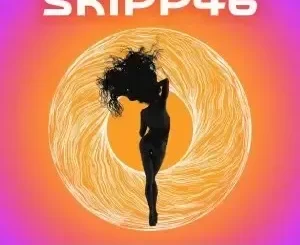Siyabonga Makhavelii, YeigoDj & Nkanyezi Kubheka - SKIPP46 Siyabonga Makhavelii, YeigoDj & Nkanyezi Kubheka – SKIPP46