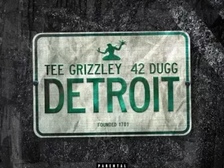 Tee Grizzley - Detroit (feat. 42 Dugg) Tee Grizzley Detroit (feat. 42 Dugg)