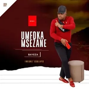 Umfoka Msezane – Bayeza Umfoka Msezane – Bayeza