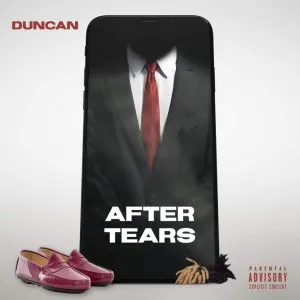Duncan – After Tears Duncan – After Tears