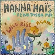 Hanna Hais & Natasha MD - I Will Rise Again (Main Mix) Hanna Hais & Natasha MD - I Will Rise Again (Main Mix)