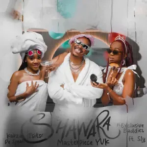 Kabza De Small, Tsitso & Masterpiece YVK – Shawara ft. Exclusive Baddies & Sly Kabza De Small, Tsitso & Masterpiece YVK – Shawara ft. Exclusive Baddies & Sly
