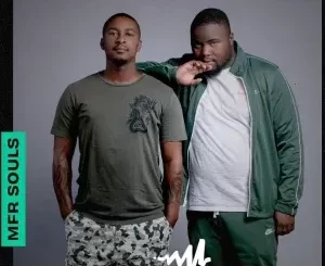 MFR Souls Ft Mbalenhle, Sima & Skanju - Ewe MFR Souls ft Mbalenhle, Sima & Skanju – Ewe