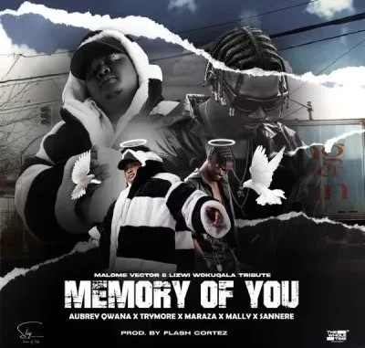 Malome Vector & Lizwi Wokuqala – Memory Of You ft Aubrey Qwana, Trymore, Maraza, SANNERE & Mally Malome Vector & Lizwi Wokuqala – Memory Of You ft Aubrey Qwana, Trymore, Maraza, SANNERE & Mally