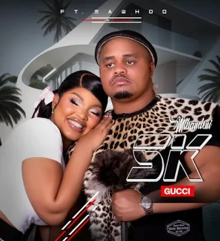 Mthandeni SK – Gucci Ft. MaWhoo Mthandeni SK – Gucci Ft. MaWhoo