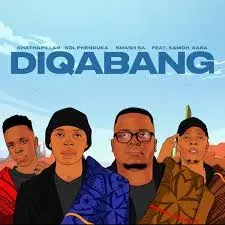 Sol Phenduka x Khathapillar x Smash SA feat Kamoh Xaba – Diqabang Sol Phenduka x Khathapillar x Smash SA feat Kamoh Xaba – Diqabang