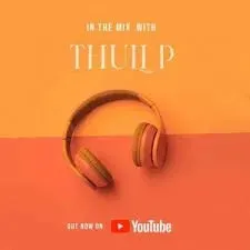 Thuli P – In The Mix Thuli P – In The Mix