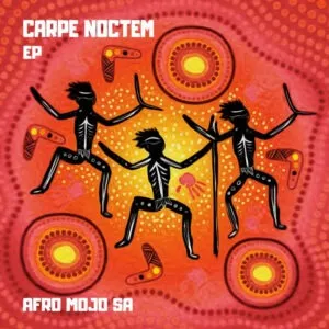 Afro Mojo SA – Carpe Noctem Afro Mojo SA – Carpe Noctem