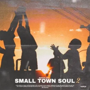 Bhutlish – Small Town Soul II Bhutlish – Small Town Soul II