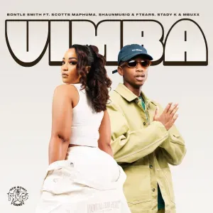 Bontle Smith – Vimba ft Scotts Maphuma, ShaunMusiq & Ftears, Stady K & Mbuxx Bontle Smith – Vimba ft Scotts Maphuma, ShaunMusiq & Ftears, Stady K & Mbuxx