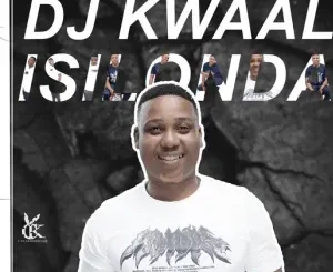 DJ Kwaal - Ndiza ft. HiddenXhosa DJ Kwaal – Ndiza ft. HiddenXhosa