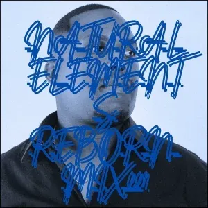 El Maestro – Natural Elements Reborn Mix 001 El Maestro – Natural Elements Reborn Mix 001