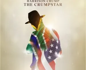 Album: Harrison Crump - The Crumpstar Harrison Crump – The Crumpstar