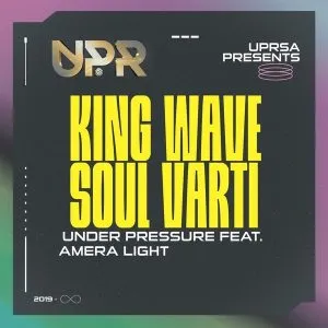 King Wave, Soul Varti & Amera Light - Under Pressure (Benny T Tswana Perspectives Deep Mix) King Wave, Soul Varti & Amera Light - Under Pressure (Benny T Tswana Perspectives Deep Mix)