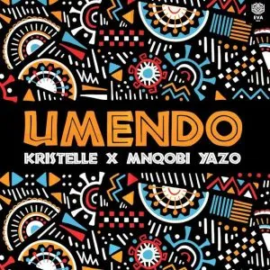 Kristelle & Mnqobi Yazo – UMENDO Kristelle & Mnqobi Yazo – UMENDO