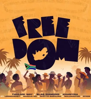 Leemckrazy – Freedom Ft. Marcus MC, Scotts Maphuma, Malumnator, Sykes & Leemckrazy Leemckrazy – Freedom Ft. Marcus MC, Scotts Maphuma, Malumnator, Sykes & Leemckrazy