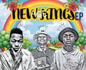 EP: Lowbass Djy, ShakaMan YKTV & Ndibo Ndibs - New Age Kings Lowbass Djy, ShakaMan YKTV & Ndibo Ndibs – New Age Kings