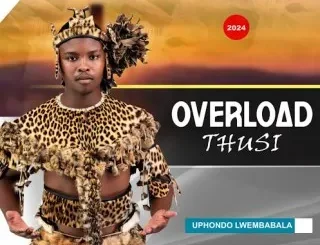 Overload Thusi - Nhliziyo Yami Overload Thusi - Bhinca Ft. Shenge Wasehlalankosi