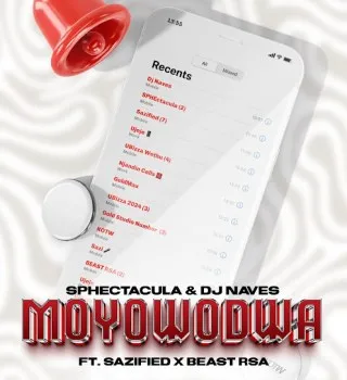 SPHEctacula – Moyowodwa Ft. DJ Naves, Sazified & Beast RSA SPHEctacula – Moyowodwa Ft. DJ Naves, Sazified & Beast RSA