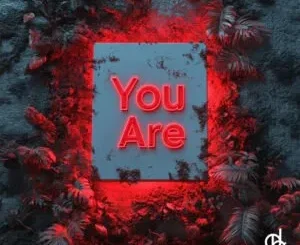 EP: Thabang Baloyi - You Are Thabang Baloyi – You Are