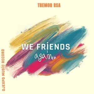 Tremor RSA – We Friends Again Tremor RSA – We Friends Again