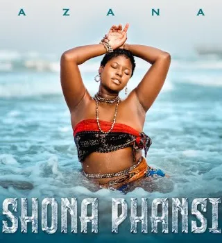 Azana – Shona Phansi Azana – Shona Phansi