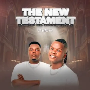 D’Braz – The New Testament (Side A) D’Braz – The New Testament (Side A)