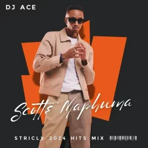 DJ Ace – Amapiano Mix (Strictly Scotts Maphuma) DJ Ace – Amapiano Mix (Strictly Scotts Maphuma)