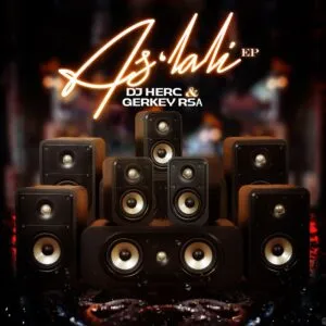 DJ Herc & Gerkey RSA – As’lali DJ Herc & Gerkey RSA – As’lali