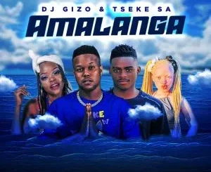 Dj Gizo & Tseke SA - Amalanga Ft Angelic Voices & Snow White Dj Gizo & Tseke SA – Amalanga Ft Angelic Voices & Snow White