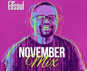 Edsoul SA - November 2024 Mix Edsoul SA – November 2024 Mix
