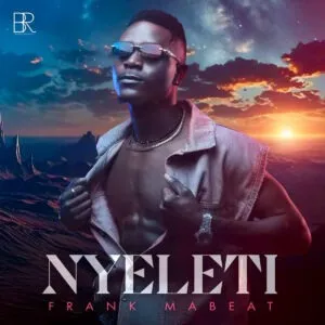 Frank Mabeat – Nyeleti Frank Mabeat – Nyeleti
